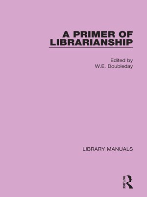 cover image of A Primer of Librarianship